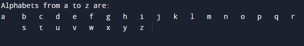 C Program to Print small Alphabets a to z